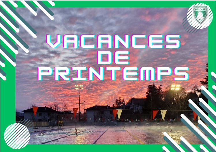VACANCES DE PRINTEMPS
